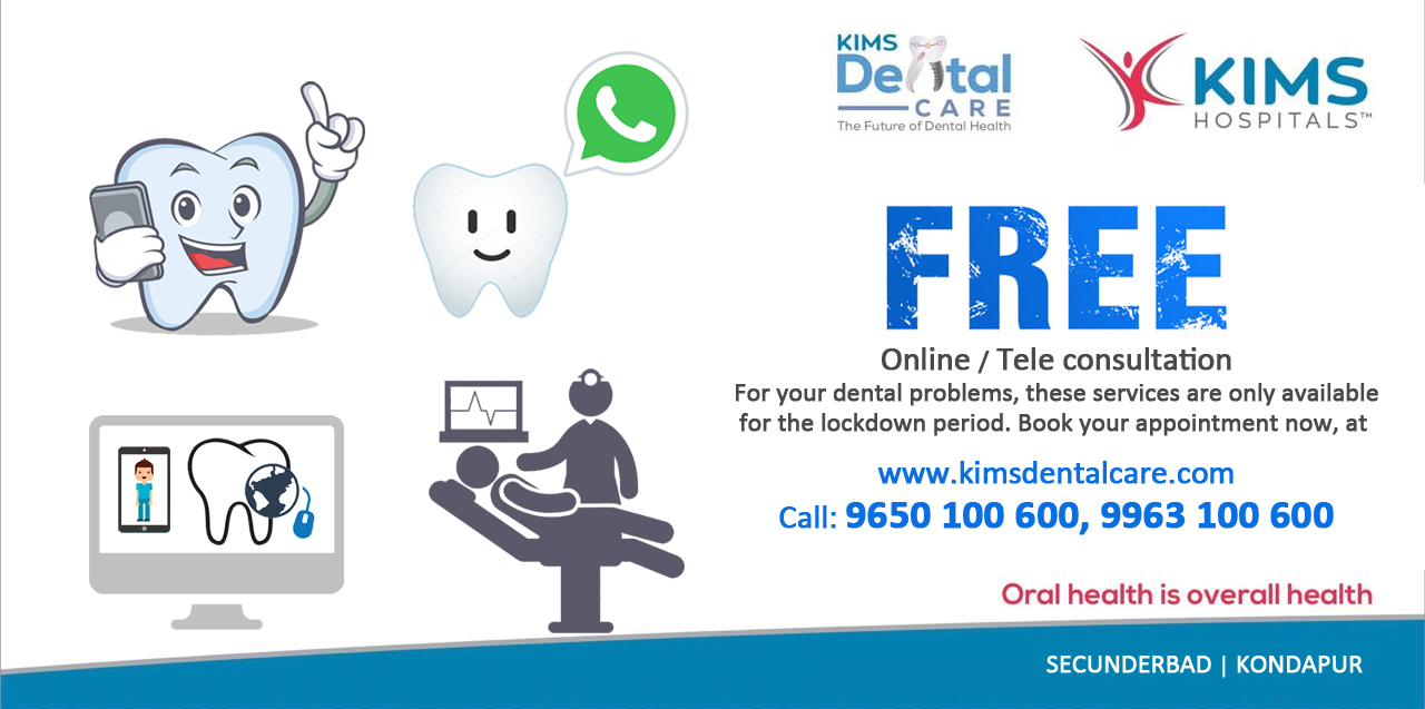 Kims dental hospital is giving best lockdown offers, tele consultancy in kondapur, secunderabad